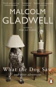 Download What the Dog Saw: And Other Adventures pdf, epub, ebook