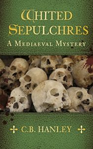 Download Whited Sepulchres: A Mediaeval Mystery pdf, epub, ebook