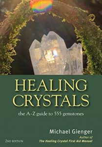 Download Healing Crystals: The A-Z Guide to 555 Gemstones pdf, epub, ebook