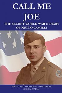 Download Call Me Joe: The Secret World War II Diary of Nello Camilli pdf, epub, ebook