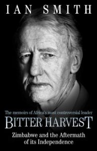 Download Bitter Harvest: Zimbabwe and the Aftermath of its Independence pdf, epub, ebook