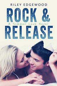 Download Rock & Release (Summer Love Series Book 1) pdf, epub, ebook