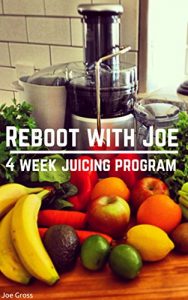 Download Reboot With Joe – Juicing Diet for Losing Weight, Improving Health and Feeling Amazing pdf, epub, ebook