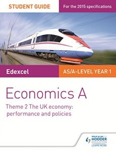 Download Edexcel Economics A Student Guide: Theme 2 The UK economy – performance and policies pdf, epub, ebook