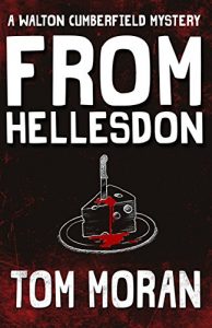 Download From Hellesdon (The Walton Cumberfield Mysteries Book 2) pdf, epub, ebook