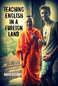 Download Teaching English in a Foreign Land: Travel Adventures of a TEFL Teacher pdf, epub, ebook