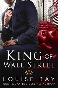 Download King of Wall Street: a sexy, standalone, contemporary romance pdf, epub, ebook