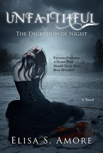 Download Unfaithful – The Deception of Night: (The Touched Paranormal Angel Romance Series, Book 2). (A Gothic Romance Based On A Norwegian Legend.) pdf, epub, ebook