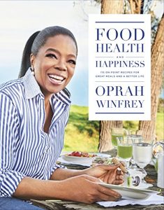 Download Food, Health and Happiness: ‘On Point’ Recipes for Great Meals and a Better Life pdf, epub, ebook