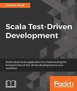 Download Scala Test-Driven Development pdf, epub, ebook