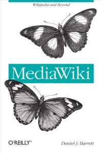 Download MediaWiki: Wikipedia and Beyond pdf, epub, ebook