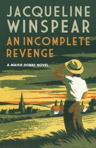 Download An Incomplete Revenge (Maisie Dobbs Mysteries Series Book 5) pdf, epub, ebook