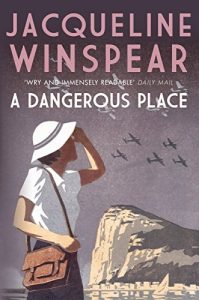 Download A Dangerous Place (Maisie Dobbs Mystery Series Book 10) pdf, epub, ebook