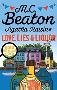 Download Agatha Raisin and Love, Lies and Liquor pdf, epub, ebook