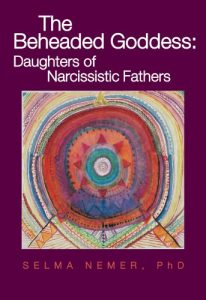 Download The Beheaded Goddess: Daughters of Narcissistic Fathers pdf, epub, ebook