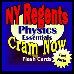 Download NY Regents Prep Test PHYSICS: The Physical Setting Flash Cards–CRAM NOW!–Regents Exam Review Book & Study Guide (NY Regents Cram Now! 7) pdf, epub, ebook