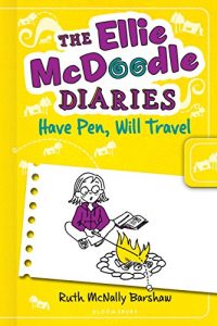 Download The Ellie McDoodle Diaries: Have Pen, Will Travel pdf, epub, ebook