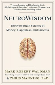 Download NeuroWisdom: The New Brain Science of Money, Happiness, and Success pdf, epub, ebook