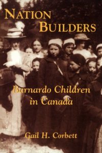 Download Nation Builders: Barnardo Children in Canada pdf, epub, ebook