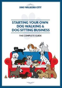 Download Starting Your Own Dog Walking & Sitting Business – The Complete Guide pdf, epub, ebook