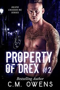 Download Property Of Drex (Book 2) (Death Chasers MC Series) pdf, epub, ebook