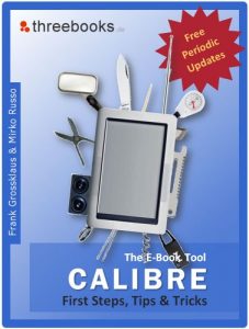 Download Calibre – the Ebook Tool – First Steps, Tips & Tricks pdf, epub, ebook