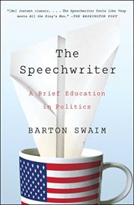 Download The Speechwriter: A Brief Education in Politics pdf, epub, ebook