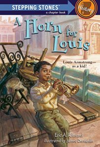 Download A Horn for Louis: Louis Armstrong – as a kid! (A Stepping Stone Book(TM)) pdf, epub, ebook