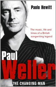 Download Paul Weller – The Changing Man pdf, epub, ebook