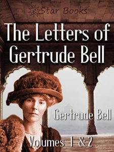 Download The Letters of Gertrude Bell: Volumes 1 and 2 pdf, epub, ebook