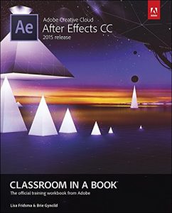 Download Adobe After Effects CC Classroom in a Book (2015 release) pdf, epub, ebook