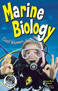 Download Marine Biology: Cool Women Who Dive (Girls in Science) pdf, epub, ebook