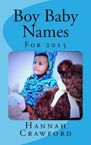 Download Baby Boy Names: For 2015 pdf, epub, ebook