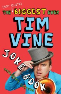 Download The (Not Quite) Biggest Ever Tim Vine Joke Book: Children’s Edition (Childrens Edition) pdf, epub, ebook