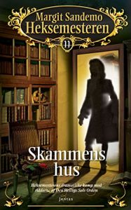 Download Heksemesteren 11 – Skammens hus (Danish Edition) pdf, epub, ebook