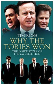 Download Why the Tories Won: The Inside Story of the 2015 Election pdf, epub, ebook