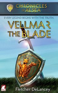 Download Vellmar the Blade (Chronicles of Alsea Book 5) pdf, epub, ebook