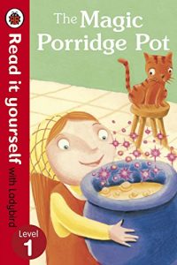 Download The Magic Porridge Pot – Read it yourself with Ladybird: Level 1 pdf, epub, ebook