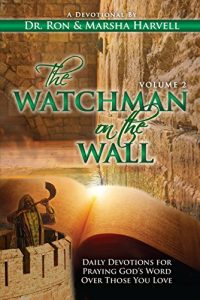 Download The Watchman on the Wall, Volume 2: Daily Devotions For Praying God’s Word Over Those You Love pdf, epub, ebook