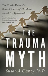 Download The Trauma Myth: The Truth About the Sexual Abuse of Children–and Its Aftermath pdf, epub, ebook