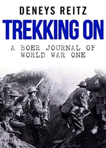 Download Trekking On: A Boer Journal of World War One pdf, epub, ebook