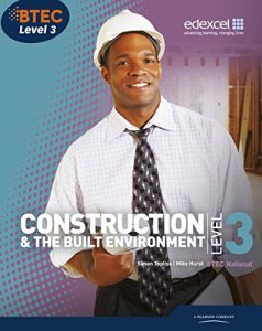 Download BTEC Level 3 National Construction and the Built Environment Student Book (Level 3 BTEC National Construction) pdf, epub, ebook