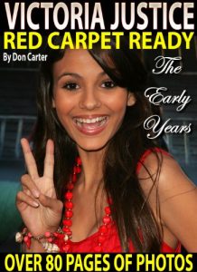 Download Victoria Justice: Red Carpet Ready – The Early Years pdf, epub, ebook