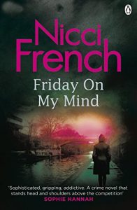 Download Friday on My Mind: A Frieda Klein Novel (Book 5) (Frieda Klein Series) pdf, epub, ebook