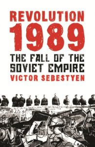 Download Revolution 1989: The Fall of the Soviet Empire pdf, epub, ebook