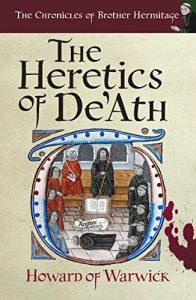 Download The Heretics of De’Ath (The Chronicles of Brother Hermitage Book 1) pdf, epub, ebook