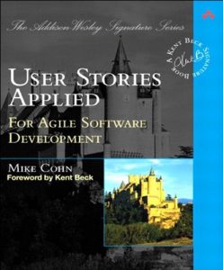 Download User Stories Applied: For Agile Software Development (Adobe Reader) (Addison-Wesley Signature Series (Beck)) pdf, epub, ebook