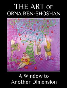 Download A Window to Another Dimension: The art of Orna Ben-Shoshan pdf, epub, ebook