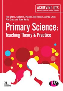 Download Primary Science: Teaching Theory and Practice (Achieving QTS Series) pdf, epub, ebook