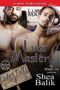 Download Lube Master [Cedar Falls 4] (Siren Publishing Classic ManLove) pdf, epub, ebook